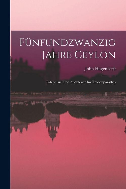 Produktbild: F&uuml;nfundzwanzig Jahre Ceylon