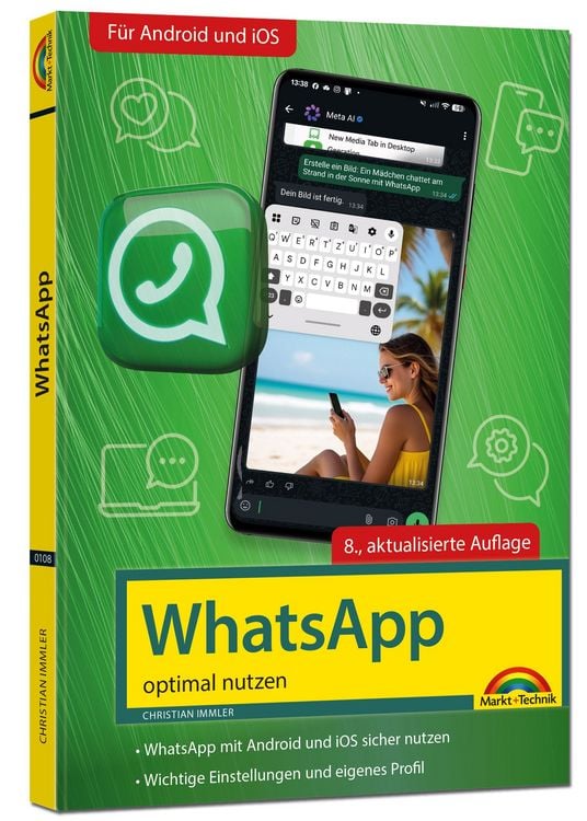 Produktbild: WhatsApp - optimal nutzen - 8. Auflage - neueste Version 2026; auch alle neuen KI-Funktionen erkl&auml;rt