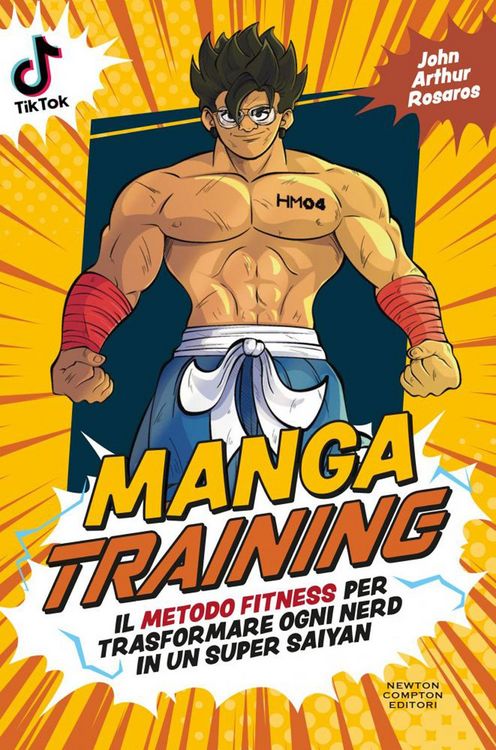 Produktbild: Manga training. Il metodo fitness per trasformare ogni nerd in un Super Saiyan