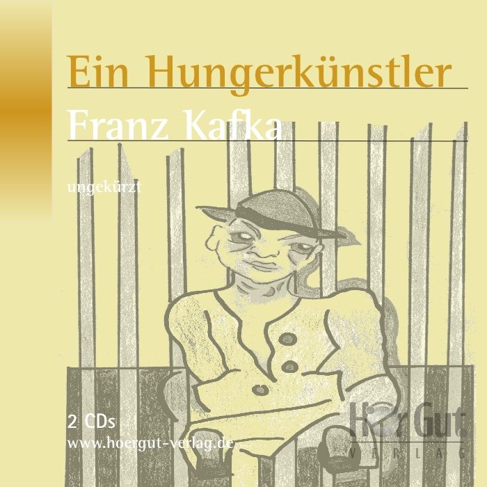 Produktbild: Ein Hungerk&uuml;nstler - Vier Erz&auml;hlungen