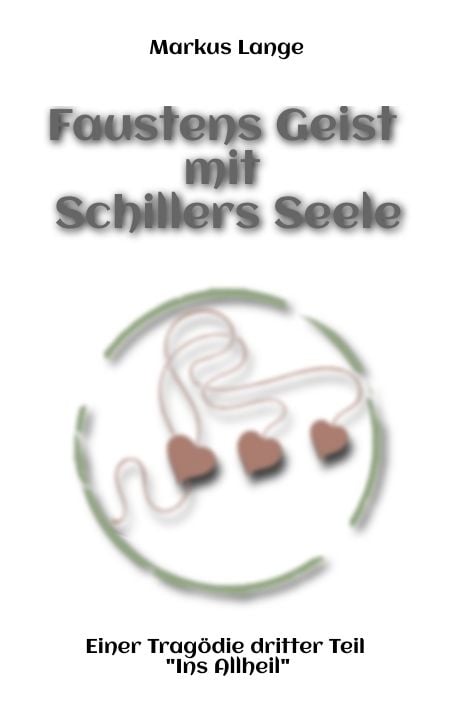 Produktbild: Faustens Geist mit Schillers Seele