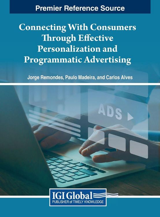 Produktbild: Connecting With Consumers Through Effective Personalization and Programmatic Advertising