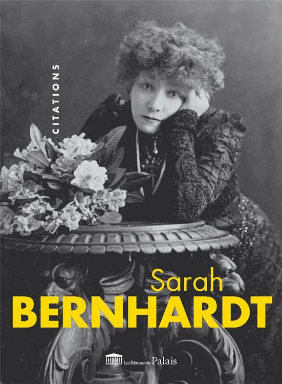 Produktbild: Sarah Bernardt : Citations Illustrees