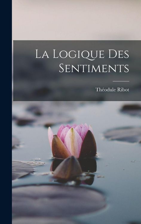 Produktbild: La Logique des Sentiments