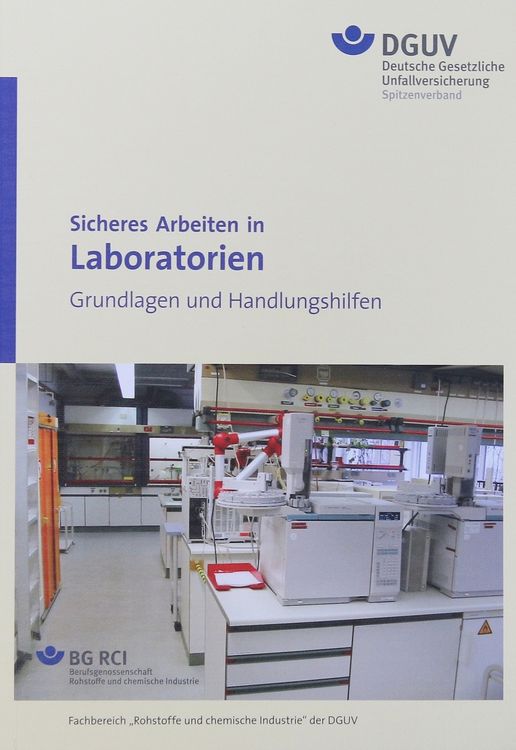 Produktbild: Sicheres Arbeiten in Laboratorien - Grundlagen und Handlungshilfen BGI/GUV-I 850-0