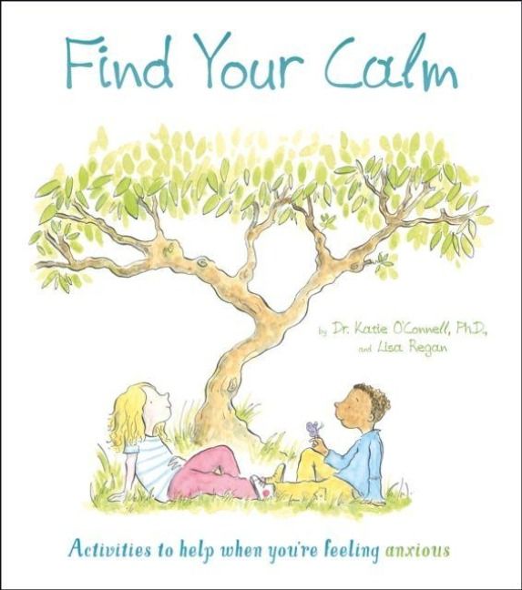 Produktbild: O'Connell, K: Find Your Calm