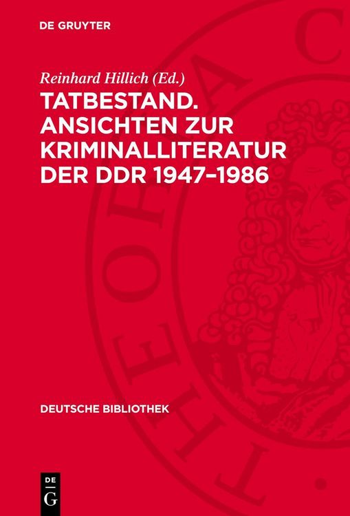 Produktbild: Tatbestand. Ansichten zur Kriminalliteratur der DDR 1947&ndash;1986