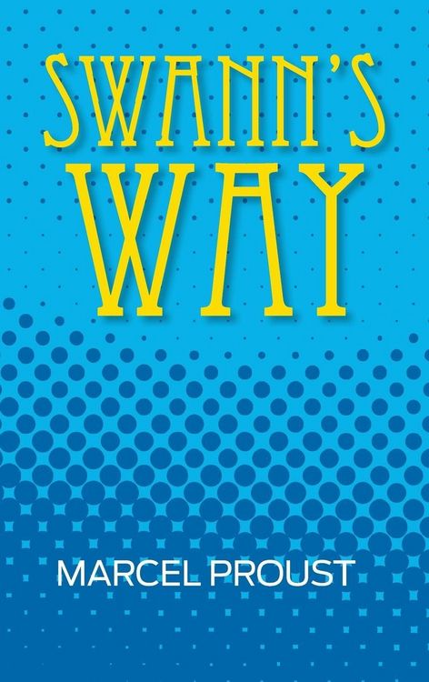Produktbild: Swann's Way (Remembrance of Things Past, Volume One)