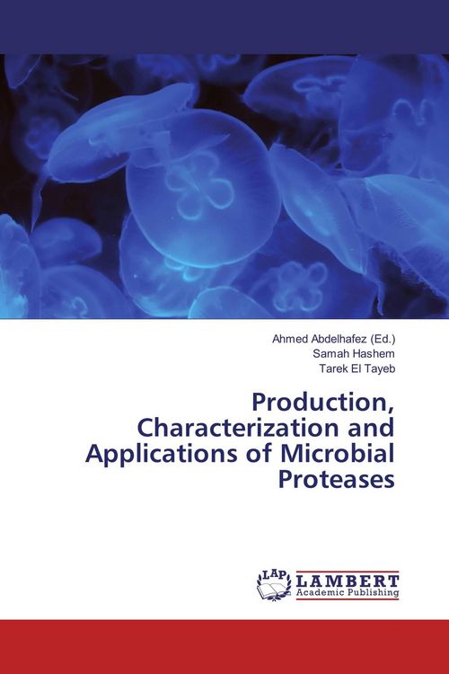 Produktbild: Production, Characterization and Applications of Microbial Proteases