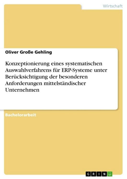 Produktbild: Konzeptionierung eines systematischen Auswahlverfahrens f&uuml;r ERP-Systeme unter Ber&uuml;cksichtigung der besonderen Anforderungen mittelst&auml;ndischer Unterneh