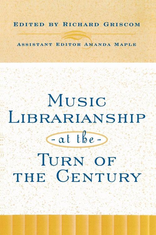 Produktbild: Music Librarianship at the Turn of the Century