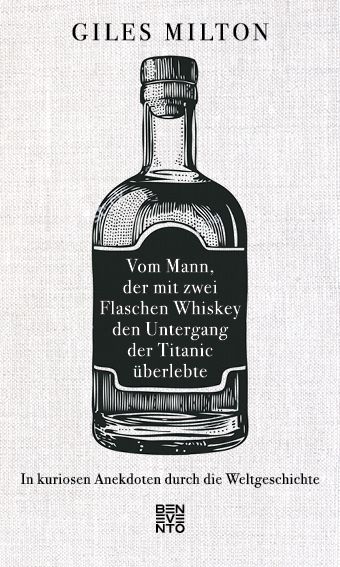 Produktbild: Vom Mann, der mit zwei Flaschen Whiskey den Untergang der Titanic &uuml;berlebte