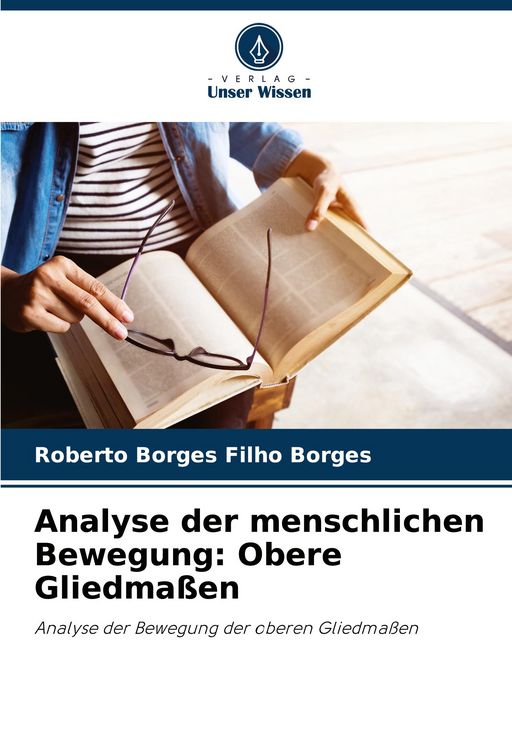 Produktbild: Analyse der menschlichen Bewegung: Obere Gliedma&szlig;en