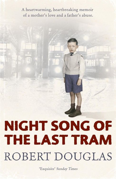 Produktbild: Night Song of the Last Tram - A Glasgow Childhood