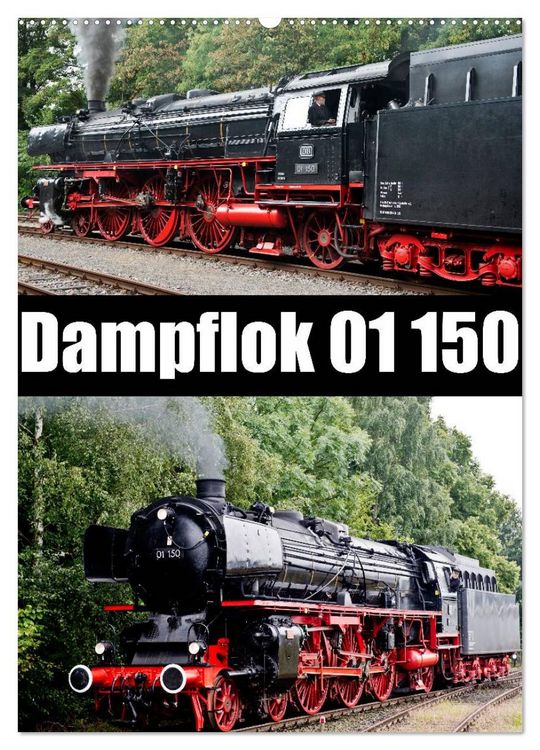 Produktbild: Dampflok 01 150 / CH-Version (Wandkalender 2026 DIN A2 hoch), CALVENDO Monatskalender
