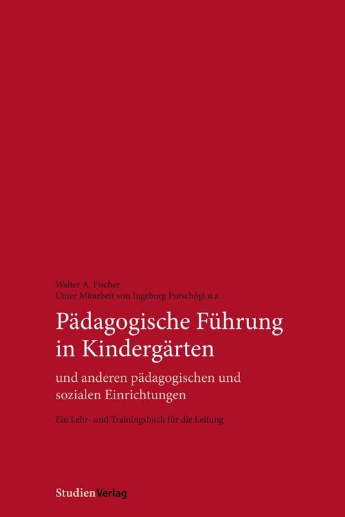 Produktbild: P&auml;dagogische F&uuml;hrung in Kinderg&auml;rten und anderen p&auml;dagogischen und sozialen Einrichtungen