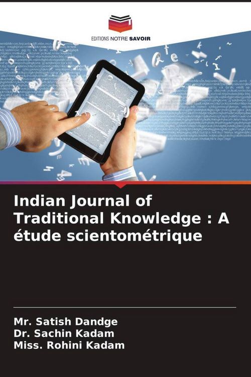 Produktbild: Indian Journal of Traditional Knowledge : A &eacute;tude scientom&eacute;trique
