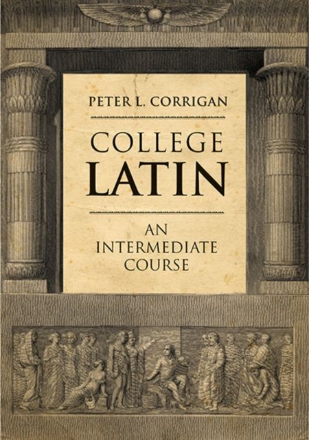Produktbild: Corrigan, P: College Latin - An Intermediate Course