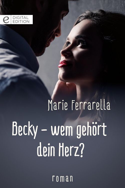 Produktbild: Becky - wem geh&ouml;rt dein Herz?