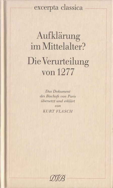 Produktbild: Aufkl&auml;rung im Mittelalter?. Die Verurteilung von 1277 / Aufkl&auml;rung im Mittelalter? Die Verurteilung von 1277