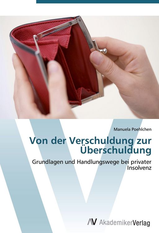 Produktbild: Von der Verschuldung zur &Uuml;berschuldung
