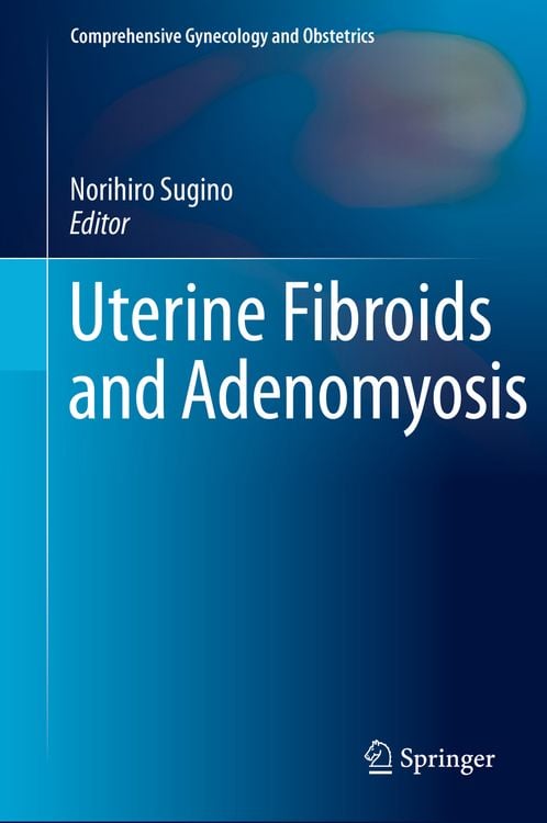 Produktbild: Uterine Fibroids and Adenomyosis