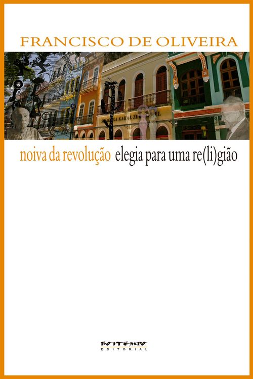 Produktbild: Noiva da revolu&ccedil;&atilde;o/Elegia para uma re(li)gi&atilde;o