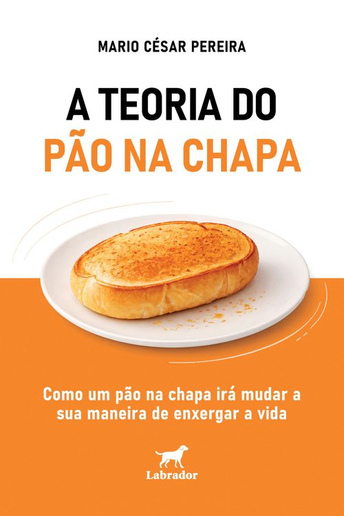 Produktbild: A teoria do p&atilde;o na chapa