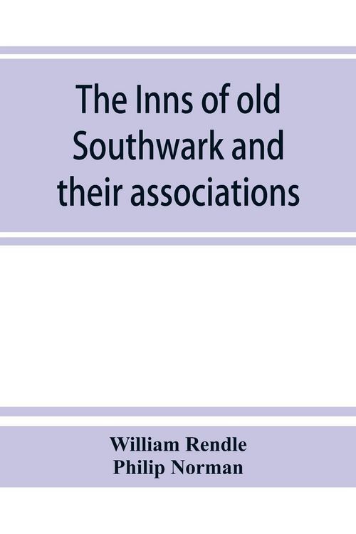 Produktbild: The inns of old Southwark and their associations