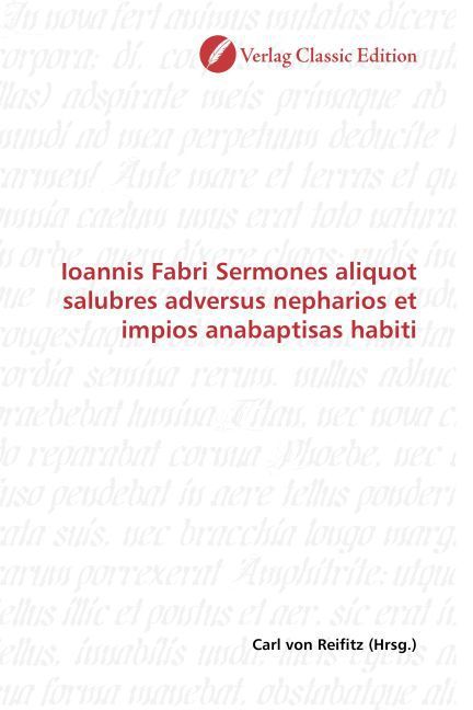 Produktbild: Ioannis Fabri Sermones aliquot salubres adversus nepharios et impios anabaptisas habiti