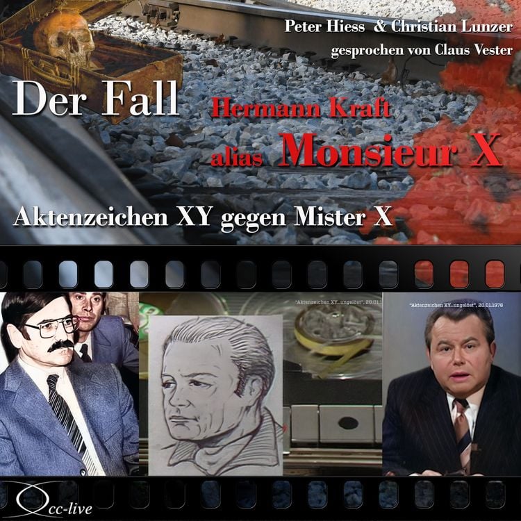 Produktbild: Aktenzeichen XY gegen Mister X - Der Fall Hermann Kraft alias Monsieur X