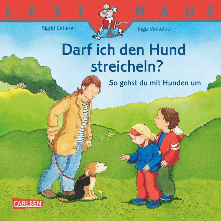 Produktbild: LESEMAUS: Darf ich den Hund streicheln? - So gehst du mit Hunden um