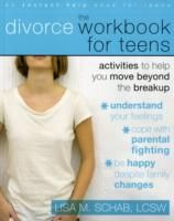 Produktbild: The Divorce Workbook for Teens: Activities to Help Teens Move Beyond the Break Up