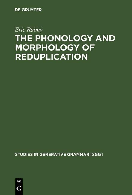 Produktbild: The Phonology and Morphology of Reduplication