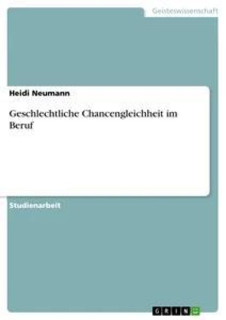 Produktbild: Geschlechtliche Chancengleichheit im Beruf
