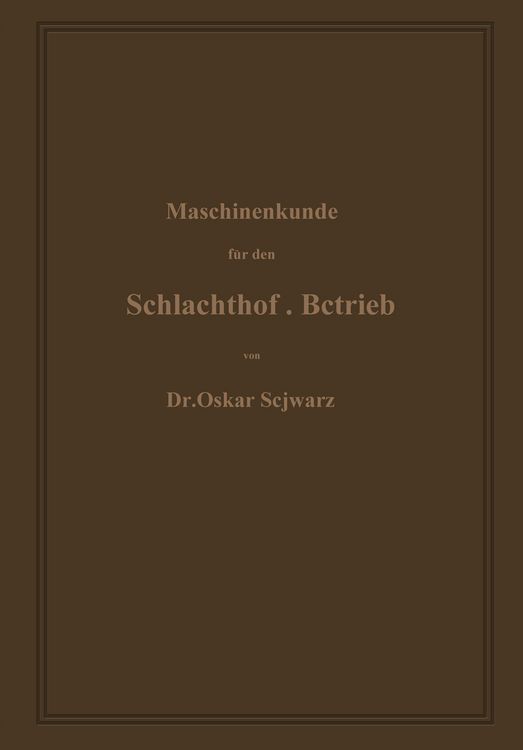 Produktbild: Maschinenkunde f&uuml;r den Schlachthof-Betrieb