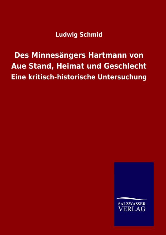 Produktbild: Des Minnes&auml;ngers Hartmann von Aue Stand, Heimat und Geschlecht