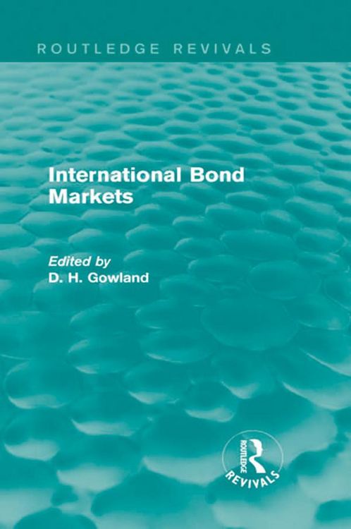Produktbild: International Bond Markets (Routledge Revivals)
