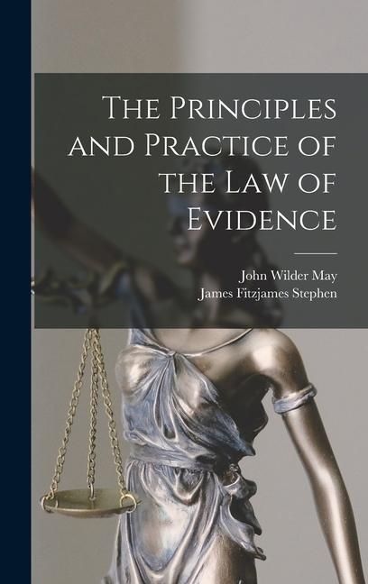 Produktbild: The Principles and Practice of the Law of Evidence