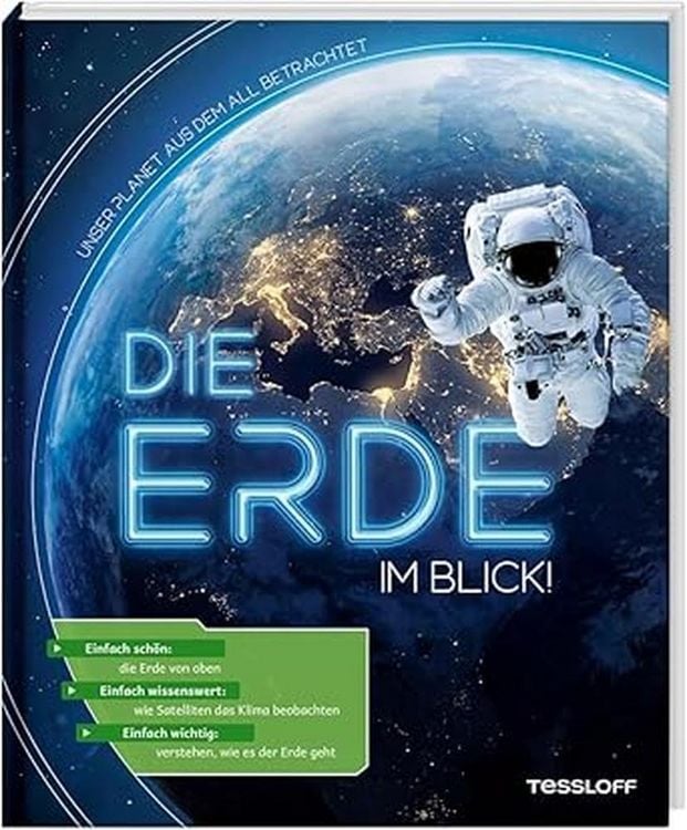 Produktbild: Die Erde im Blick! Unser Planet aus dem All betrachtet