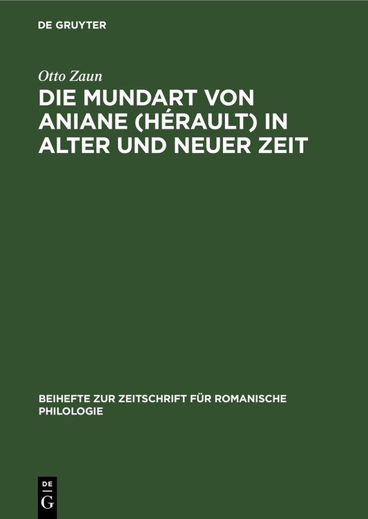 Produktbild: Die Mundart von Aniane (H&eacute;rault) in alter und neuer Zeit