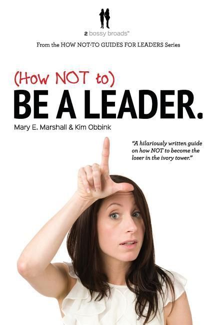 Produktbild: (How NOT to) Be a Leader