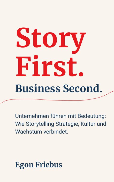 Produktbild: Story First. Business Second.