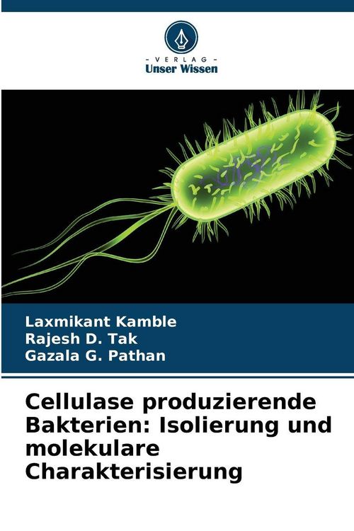 Produktbild: Cellulase produzierende Bakterien: Isolierung und molekulare Charakterisierung