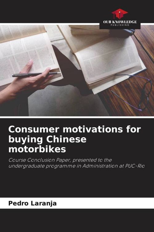 Produktbild: Consumer motivations for buying Chinese motorbikes
