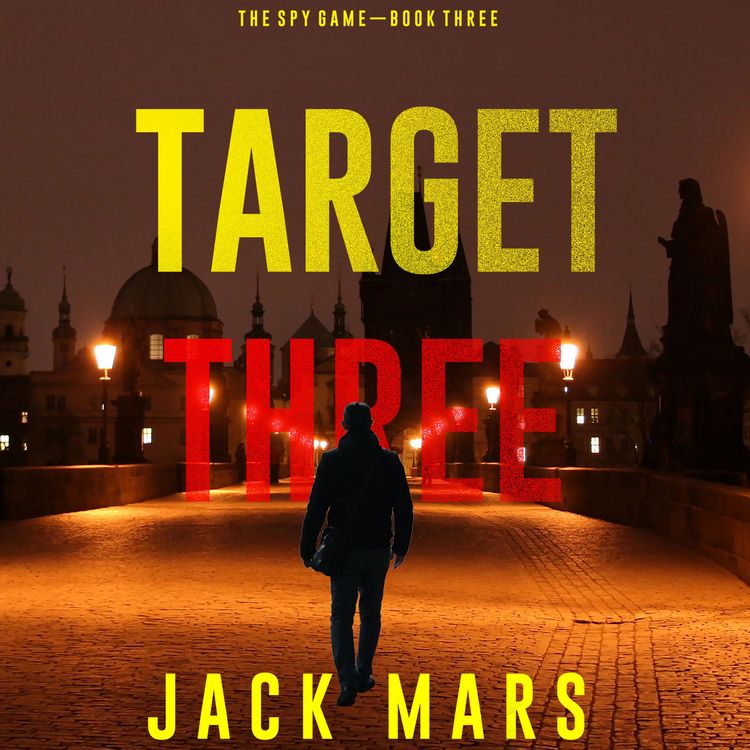 Produktbild: Target Three (The Spy Game&mdash;Book #3)
