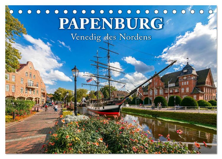 Produktbild: Papenburg - Venedig des Nordens (Tischkalender 2026 DIN A5 quer), CALVENDO Monatskalender