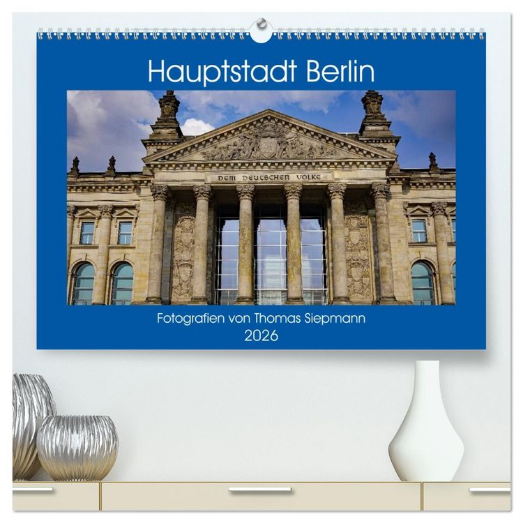 Produktbild: Hauptstadt Berlin (hochwertiger Premium Wandkalender 2026 DIN A2 quer), Kunstdruck in Hochglanz