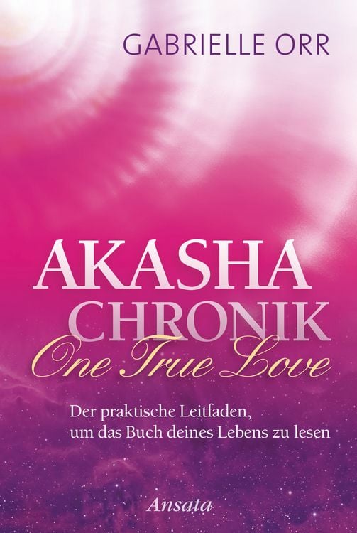Produktbild: Akasha-Chronik. One True Love