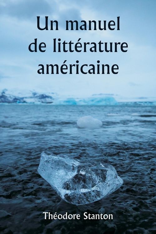 Produktbild: Un manuel de litt&eacute;rature am&eacute;ricaine